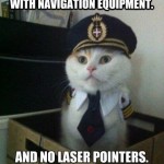 Captain Cat is ready to take off.