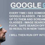 That’s why I love Google Glasses!